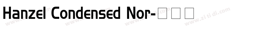 Hanzel Condensed Nor字体转换